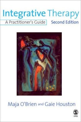 Maja O'Brien - Integrative Therapy: A Practitioner's Guide - 9781412912112 - V9781412912112