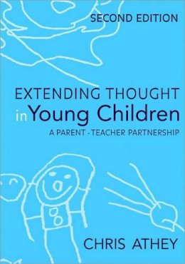 Chris Athey - Extending Thought in Young Children: A Parent - Teacher Partnership - 9781412921329 - V9781412921329