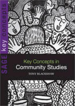 Tony Blackshaw - Key Concepts in Community Studies - 9781412928441 - V9781412928441