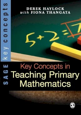 Derek Haylock - Key Concepts in Teaching Primary Mathematics - 9781412934107 - V9781412934107