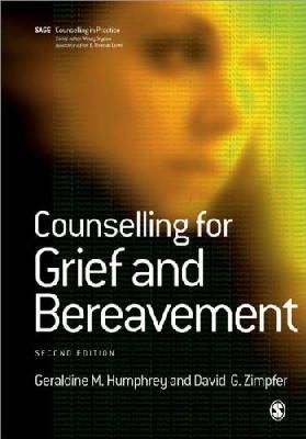 Geraldine M. Humphrey - Counselling for Grief and Bereavement - 9781412935661 - V9781412935661