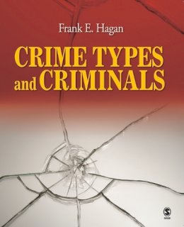 Frank E. Hagan - Crime Types and Criminals - 9781412964791 - V9781412964791