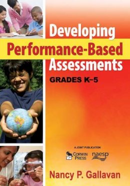 Nancy P. . Ed(S): Gallavan - Developing Performance-Based Assessments, Grades K-5: Elementary - 9781412966092 - V9781412966092