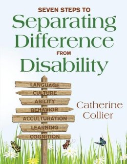 Catherine C. Collier - Seven Steps to Separating Difference From Disability - 9781412971607 - V9781412971607