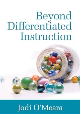 Jodi O´meara - Beyond Differentiated Instruction - 9781412982030 - V9781412982030