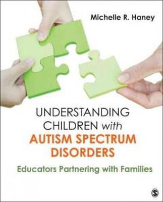 Michelle Rosen Haney - Understanding Children with Autism Spectrum Disorders - 9781412982467 - V9781412982467