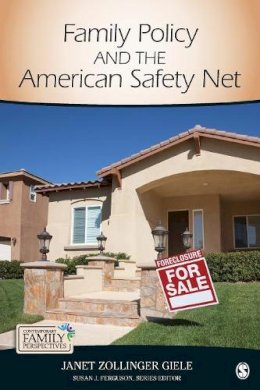 Janet Z Giele - Family Policy and the American Safety Net - 9781412998949 - V9781412998949