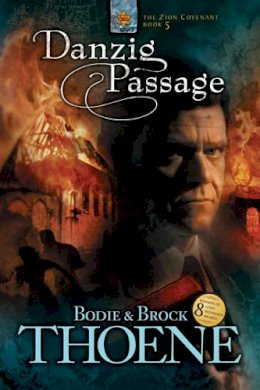 Bodie Thoene - Danzig Passage - 9781414301112 - V9781414301112