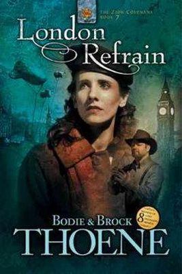 Bodie Thoene - London Refrain - 9781414303581 - V9781414303581