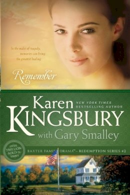 Karen Kingsbury - Remember - 9781414333014 - V9781414333014