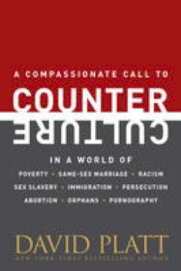 David Platt - Counter Culture - 9781414373294 - V9781414373294