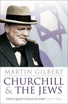 Martin Gilbert - Churchill and the Jews - 9781416522577 - V9781416522577