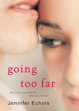 Jennifer Echols - Going Too Far - 9781416571735 - KHN0000894