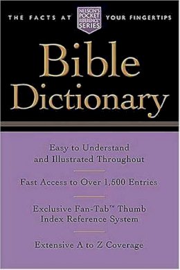 Thomas Nelson - Pocket Bible Dictionary: Nelson´s Pocket Reference Series - 9781418500160 - V9781418500160