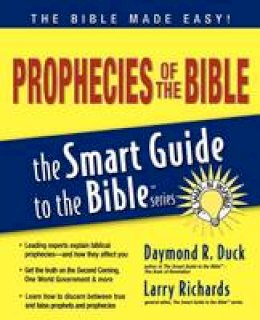 Daymond Duck - Prophecies of the Bible - 9781418509958 - V9781418509958