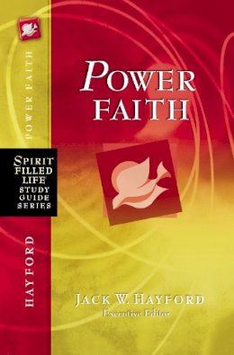 Thomas Nelson - Power Faith: Balancing Faith in Words and Works - 9781418548582 - V9781418548582