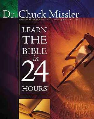 Chuck Missler - Learn the Bible in 24 Hours - 9781418549183 - V9781418549183