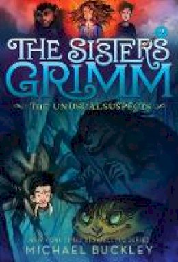 Michael Buckley - The Unusual Suspects (The Sisters Grimm #2): 10th Anniversary Edition - 9781419720086 - V9781419720086