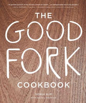 Sohui Kim - Good Fork Cookbook - 9781419722332 - V9781419722332