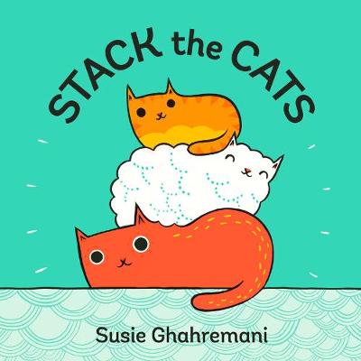 Susie Ghahremani - Stack the Cats - 9781419723490 - V9781419723490