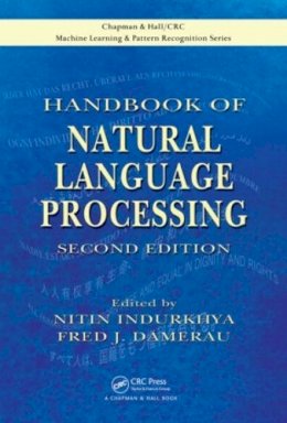 Nitin(Ed) Indurkhya - Handbook of Natural Language Processing - 9781420085921 - V9781420085921