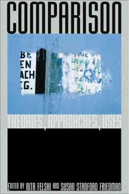 Rita Felski - Comparison: Theories, Approaches, Uses - 9781421409122 - V9781421409122