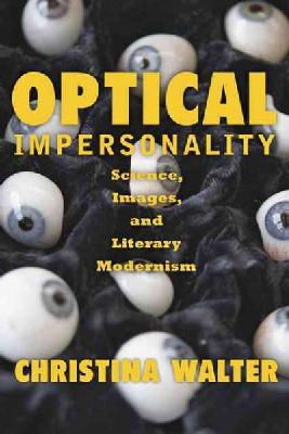 Christina Walter - Optical Impersonality - 9781421413631 - V9781421413631