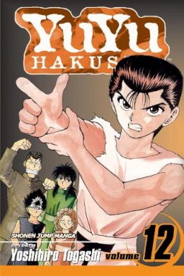 Yoshihiro Togashi - YuYu Hakusho, Vol. 12 - 9781421511184 - 9781421511184