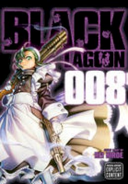 Rei Hiroe - Black Lagoon, Vol. 8 - 9781421527796 - 9781421527796