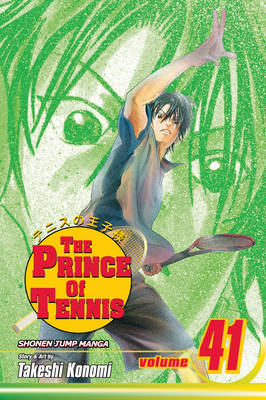 Takeshi Konomi - The Prince of Tennis, Vol. 41 - 9781421528533 - V9781421528533