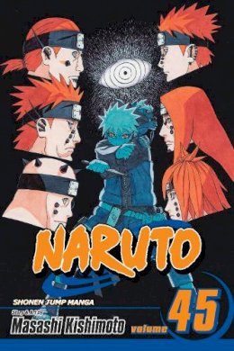 Masashi Kishimoto - Naruto, Vol. 45 - 9781421531359 - 9781421531359