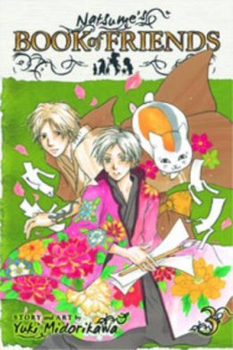 Yuki Midorikawa - Natsume´s Book of Friends, Vol. 3 - 9781421532455 - V9781421532455