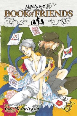 Yuki Midorikawa - Natsume´s Book of Friends, Vol. 5 - 9781421532479 - V9781421532479