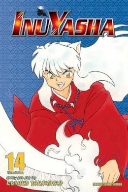 Rumiko Takahashi - Inuyasha (VIZBIG Edition), Vol. 14 - 9781421532936 - V9781421532936