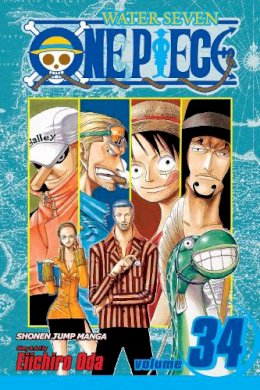 Eiichiro Oda - One Piece, Vol. 34 (Volume 34): The City of Water, Water Seven - 9781421534503 - 9781421534503