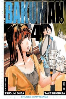 Tsugumi Ohba & Takeshi Obata - Bakuman., Vol. 4 - 9781421537931 - 9781421537931