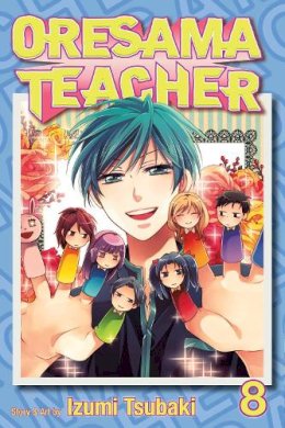 Izumi Tsubaki - Oresama Teacher - 9781421540962 - V9781421540962