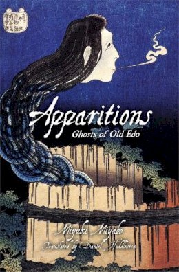 Miyuki Miyabe - Apparitions - 9781421567426 - V9781421567426