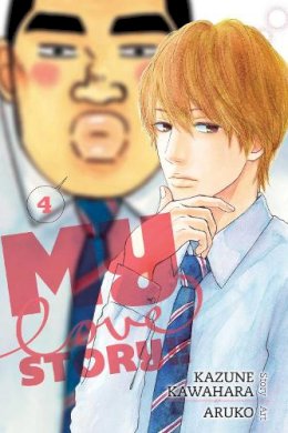 Kazune Kawahara - My Love Story!!, Vol. 4 - 9781421571478 - V9781421571478