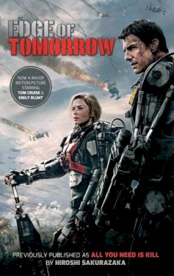 Hiroshi Sakurazaka - Edge of Tomorrow - film tie-in - 9781421576947 - 9781421576947