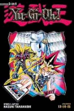 Kazuki Takahashi - Yu-Gi-Oh! (3-in-1 Edition), Vol. 5: Includes Vols. 13, 14 & 15 - 9781421579283 - V9781421579283