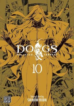 Shirow Miwa - Dogs, Vol. 10 (Volume 10): Bullets & Carnage - 9781421580357 - 9781421580357