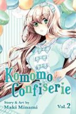 Maki Minami - Komomo Confiserie, Vol. 2 - 9781421581408 - V9781421581408