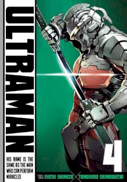 Tomohiro Shimoguchi - Ultraman, Vol. 4 - 9781421581859 - V9781421581859