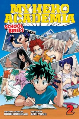 Anri Yoshi - My Hero Academia: School Briefs, Vol. 2: Training Camp - 9781421582719 - 9781421582719