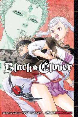 Yuki Tabata - Black Clover, Vol. 3 - 9781421587202 - 9781421587202