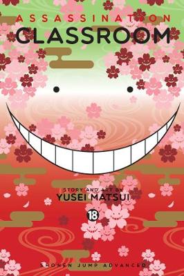 Yusei Matsui - Assassination Classroom, Vol. 18 - 9781421590936 - 9781421590936