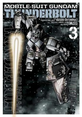 Yasuo Ohtagaki - Mobile Suit Gundam Thunderbolt, Vol. 3 - 9781421592619 - 9781421592619