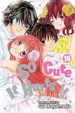 Go Ikeyamada - So Cute It Hurts!!, Vol. 15 - 9781421593289 - 9781421593289