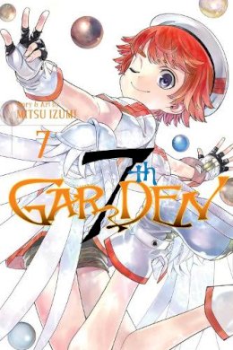 Mitsu Izumi - 7thGARDEN, Vol. 7 - 9781421595856 - 9781421595856